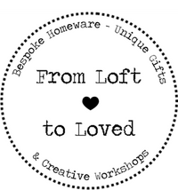 From Loft to Loved